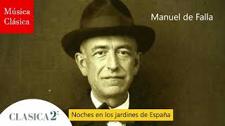 Manuel de Falla Noches en los jardines de España [upl. by Geanine231]