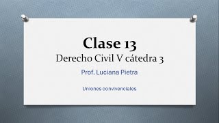 Clase de la Prof Luciana Pietra sobre uniones convivenciales [upl. by Jeane]