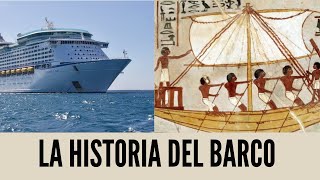 La Historia del Barco y su evolución  LaHistoriaDe [upl. by Aissila620]