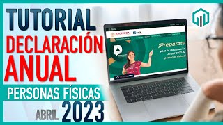 ✔️ DECLARACIÓN ANUAL 2023 PERSONAS FÍSICAS SAT  TUTORIAL PARA OBTENER TU SALDO A FAVOR PASO A PASO [upl. by Inesita345]