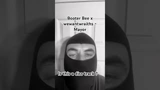 Booter Bee x wewantwraiths  Mayor “15 Sec Reaction” wewantwraiths canadarap musicreaction [upl. by Acimaj]