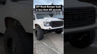 OffRoad Bumper built in less than 60 Seconds [upl. by Mendez485]