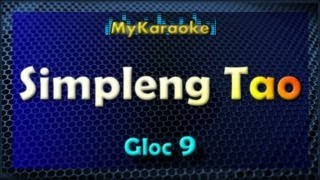 SIMPLENG TAO  Karaoke version in the style of GLOC 9 [upl. by Ikkaj]