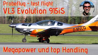 Probeflug VL3 Evolution 915iS  High Performance UL mit Megapower und top Handling [upl. by Yecal393]