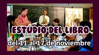 ESTUDIO DEL LIBRO DEL 11 AL 17 DE NOVIEMBRE 2024 [upl. by Ellingston]