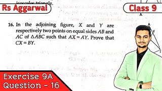 Class 9 Ex 9A Q16 Congruence of Triangles and Inequalities in a Triangle  Rs Aggarwal  CBSE [upl. by Montanez666]