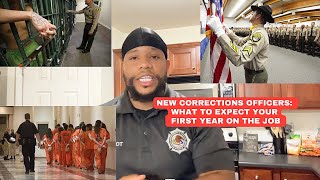 New Corrections Officers  What To Expect Your First Year Working Inside A Prison [upl. by Liahus]