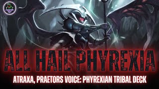 THE ULTIMATE PHYREXIAN TRIBAL DECK  Atraxa Praetors Voice EDH Deck Tech [upl. by Hales]