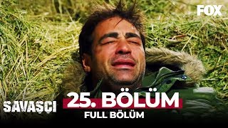 Savaşçı 25 Bölüm [upl. by Adaline226]