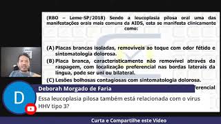 Leucoplasia pilosa está relacionada com qual tipo de vírus HHV  CD Concursos [upl. by Ahsirahc]