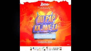 EXEMPLAIREOu pap ka jwe la  kanaval 2k22 [upl. by Georges435]