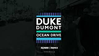 Duke Dumont  Ocean Drive  Ronee Remix UNRELEASED [upl. by Hubbard]