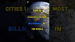 Top 10 Cities With The Most Billionaires In The World shortsytshorts [upl. by Rochella874]