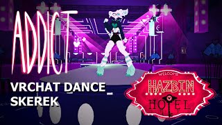 Hazbin Hotel  Addict  VRChat FBT Dancing Skerek [upl. by Jegger]