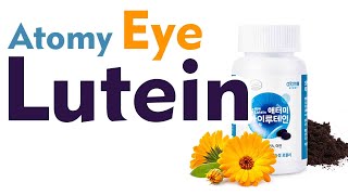 Atomy Eye Lutein Multifunctional formula for healthy eyes [upl. by Iralav]