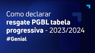 2 Previdência PGBL Como declarar resgate tabela progressiva 20232024 [upl. by Ayouqat]