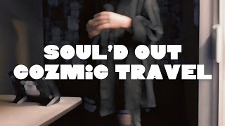 【楽しく】SOULd OUTCOZMIC TRAVEL【歌った】 [upl. by Anemaj]