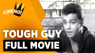 Tough Guy  FULL MOVIE  Fernando Poe Jr Chiquito Jose Padilla Jr  CineMo [upl. by Iahcedrom]