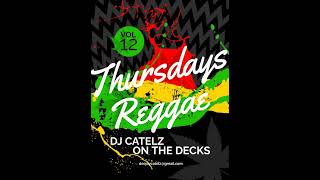 Thursdays reggae 2023 NEWYEAR 2023 Bashment Music by DJ Catelz [upl. by Atiuqal]