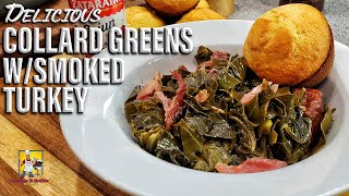 Southern Collard Greens wSmoked Turkey Legs  Collard Greens Recipe [upl. by Lesnah]