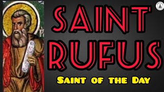 Saint Rufus  Saint of the Day  Story of Saints [upl. by Kcirddahc870]