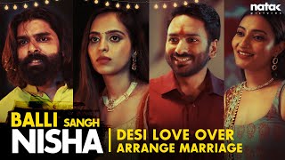 Balli Sangh Nisha  Hindi Short Film  Desi Love Ankur Pathak Rashika  Natak Pictures [upl. by Anirrok]