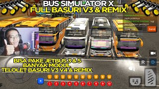 BUS SIMULATOR X UPDATE LAGI Basuri V3V4 amp Remix Buat Konvoi Bareng Pake Jetbus 5 [upl. by Eirrahs]