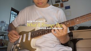 What A Strange Day Guitar Playthrough [upl. by Nicolle]