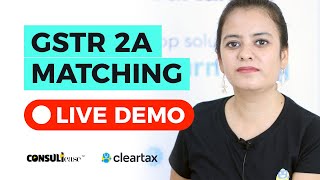 GSTR 2A Matching Live Demo  in 5 Minutes with ClearTax Matching tool  ConsultEase with ClearTax [upl. by Hilbert]