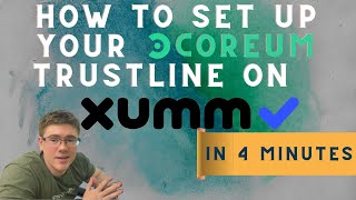 How to setup your CORE Airdrop trustline on XUMM  Free Coreum from SOLO snapshot on XUMM wallet [upl. by Rimhsak458]