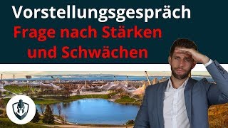 Vorstellungsgespräch Stärken und Schwächen  Das beeindruckt den Personaler [upl. by Ahsirt]