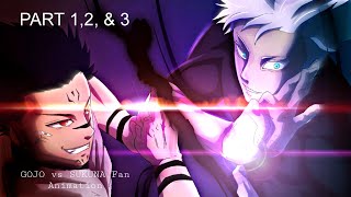 GOJO vs SUKUNA  JJK Fan Animation  Part 1 2 amp 3 of the Full Fight [upl. by Dnesnwot527]