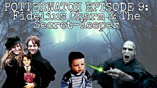 POTTERWATCH EPISODE 9 Fidelius Charm amp The Secret Keeper  therealaryananand [upl. by Edak]