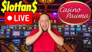 LIVE from CASINO PAUMA in Southern California 1st time Visiting with SlotFans [upl. by Muirhead]