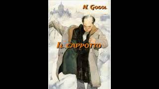 Il cappotto1842 Racconto di Nicolaj GogolLettura di Luigi Loperfido [upl. by Ahsenev]