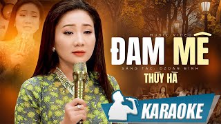 KARAOKE Đam Mê  Thúy Hà  Yêu mà chi khi nước mắt không còn [upl. by Aennaej]