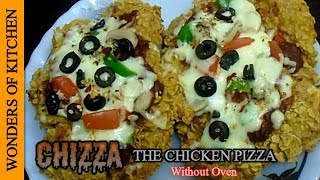 CHIZZA  The Chicken Pizza [upl. by Ephraim]