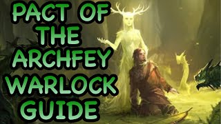 DampD5E PACT OF THE ARCHFEY WARLOCK GUIDE [upl. by Veronike26]