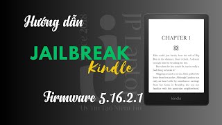 Hướng dẫn Jailbreak Kindle Firmware 51621 [upl. by Ylahtan220]