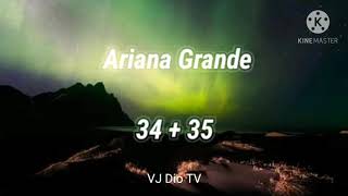 Ariana Grande  3435 Lyrics [upl. by Amal]