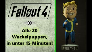 Fallout 4  Alle 20 Wackelpuppen in unter 15 Minuten❗⏱🏆❗ [upl. by Jaworski]