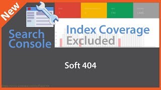 How to Fix Google Search Console Index Coverage Soft 404 [upl. by Haleak117]