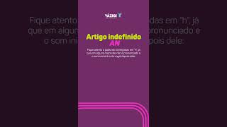 Parte 2 Como usar os artigos indefinidos em inglês yazigi ingles indefinitearticles [upl. by Osric]