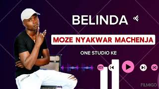 BELINDA BY MOZE NYAKWAR MACHENJAONE STUDIO NAIROBIOriginalmoviess9i subscribers lovesong SHARE [upl. by Starks]