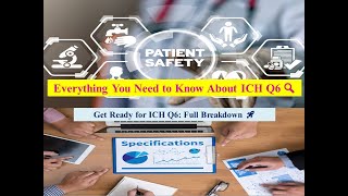 Everything You Need to Know About ICH Q6 ichguidelines who specifications health pharma [upl. by Eednak438]