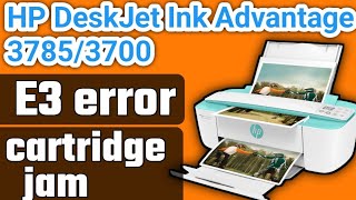 How do I fix E3 errorHP DeskJet Ink Advantage 3785 AllinOne Printer cartridge jam or E3 error fix [upl. by Shipp]