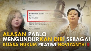 ALASAN PABLO MENGUNDURKAN DIRI SEBAGAI KUASA HUKUM PRATIWI NOVIYANTHI [upl. by Howlan]