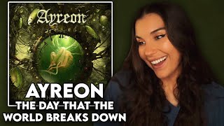 First Time Reaction to Ayreon  quotThe Day That The World Breaks Downquot [upl. by Major488]