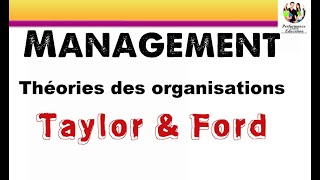 Les théories classiques de l’organisation 14  Taylor et Ford Management [upl. by Aneliram]