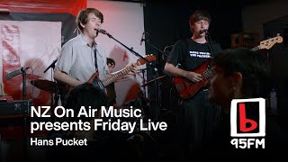 Hans Pucket FULL SESSION  Friday Live  95bFM Drive [upl. by Einniw]